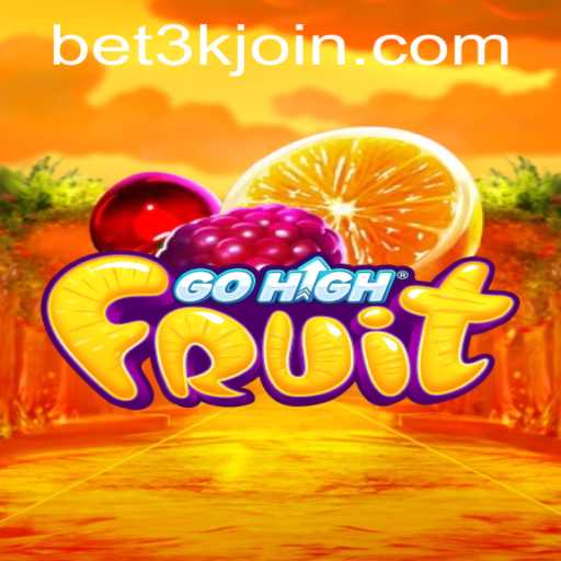 Exploring the Thrilling World of GoHighFruit and the Rise of Bet3k PH Login